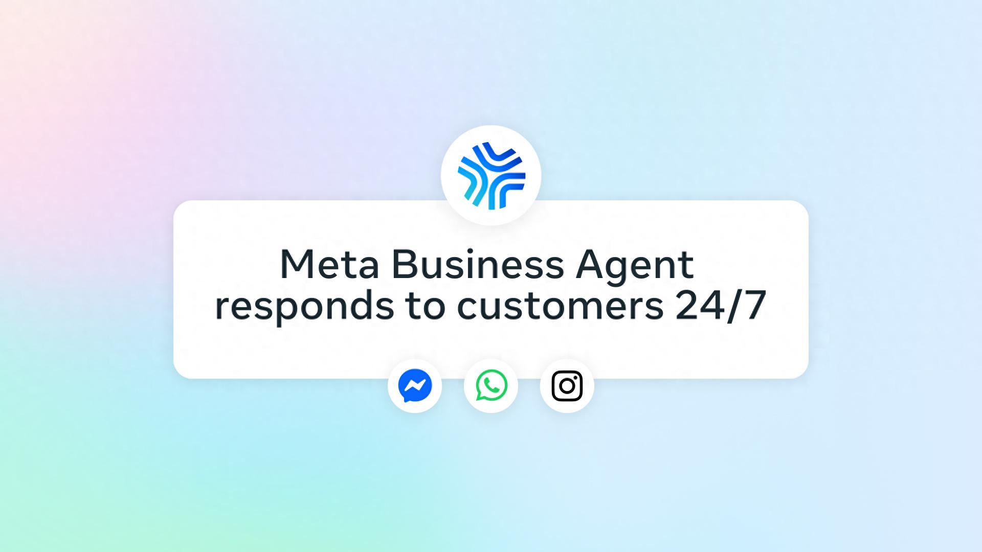 Meta推出AI客服代理 欲激活旗下应用千亿美元商业潜力